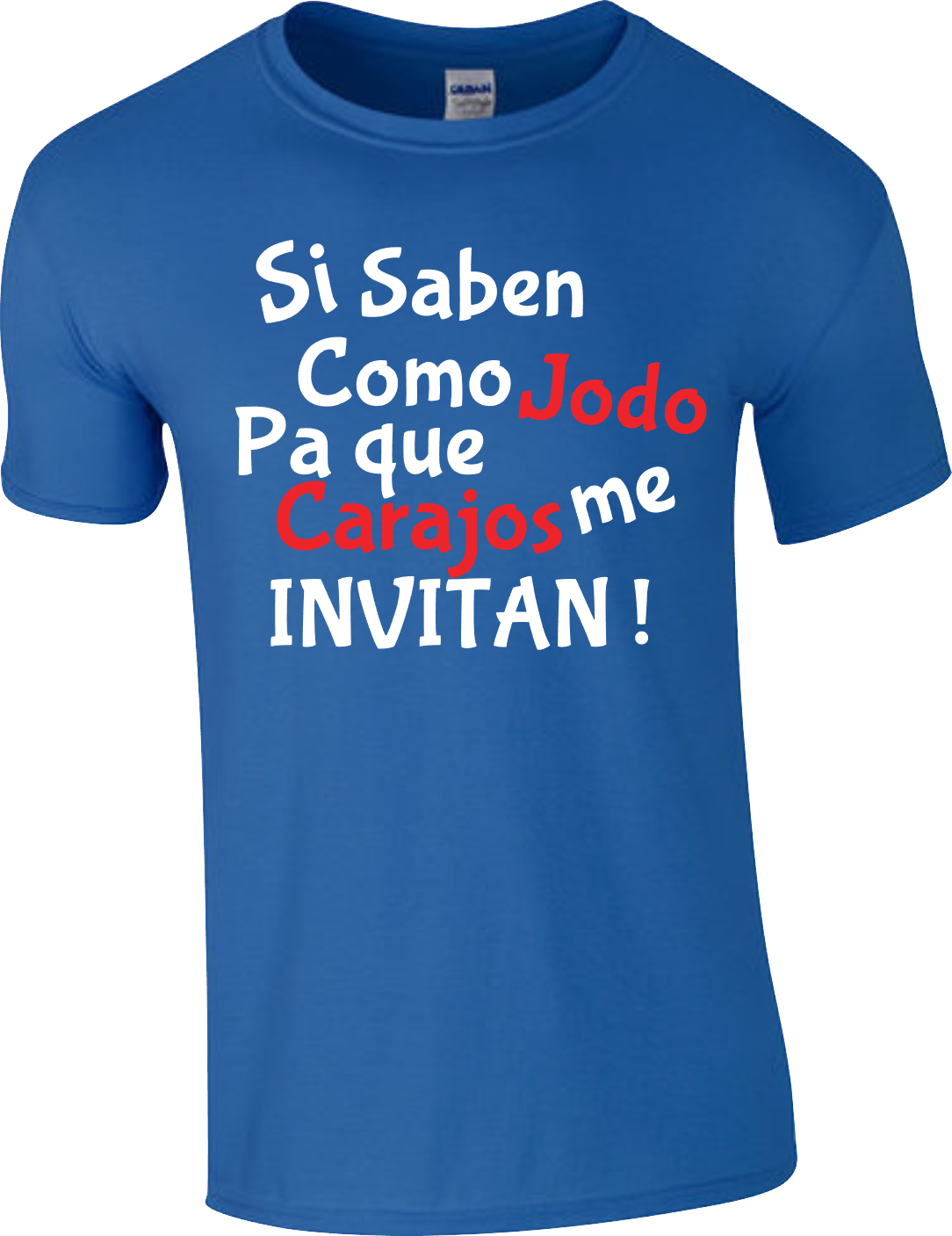 Si saben como Jodo  Para que Carajos me invitan T-Shirt Boricua Puerto Rico